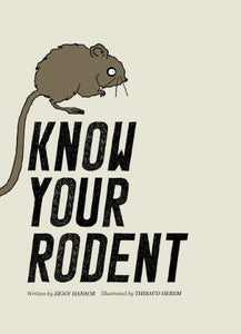 Know Your Rodent 