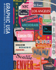 Graphic USA:An Alternative Guide to 25 US Cities 