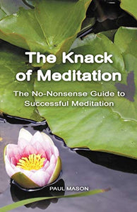 The Knack of Meditation 