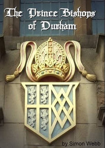 The Prince Bishops of Durham 