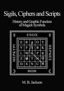 Sigils, Ciphers and Scripts 