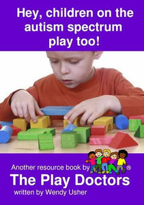 Hey, Children on the Autism Spectrum Play Too! 