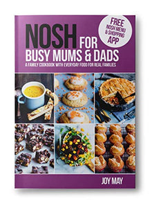 NOSH for Busy Mums and Dads 