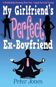 My Girlfriend's Perfect Ex-Boyfriend: A Wonderfully Charming Rom-Com 