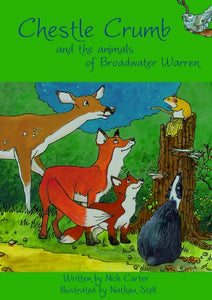 Chestle Crumb and the Animals of Broadwater Warren 