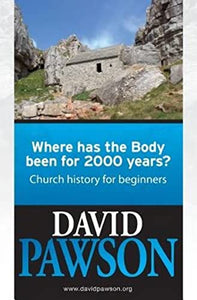 Where Has the Body Been for 2000 Years? 