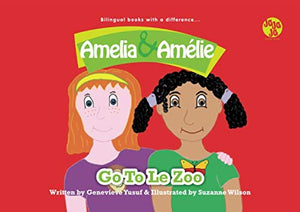 Amelia and Amelie Go to Le Zoo 