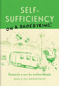 Self-sufficiency on a Shoestring 