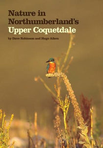 Nature in Northumberland's: Upper Coquetdale 