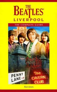 The Beatles' Liverpool 