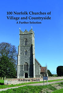 100 Norfolk Churches of Village and Countryside 