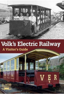 Volk's Electric Railway: A Visitor's Guide 