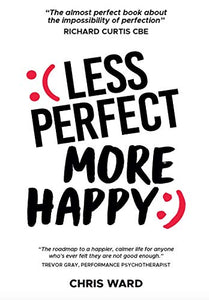 Less Perfect More Happy 