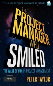 The Project Manager Who Smiled 