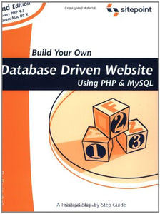 Build Your Own Database Driven Website Using PHP & MySQL 