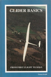 Glider Basics from First Flight to Solo 