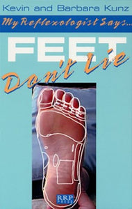 My Reflexologist Says Feet Don't Lie 