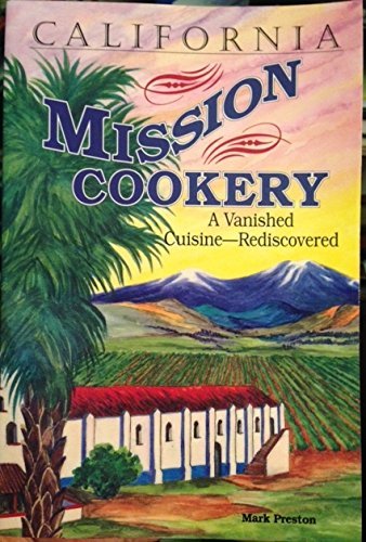 California Mission Cookery