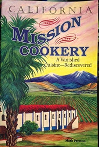 California Mission Cookery 