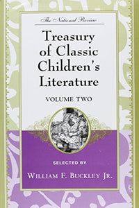 The National Review Treasury of Classic Children's Literature v. 2 