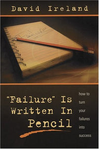 Failure is Written in Pencil 