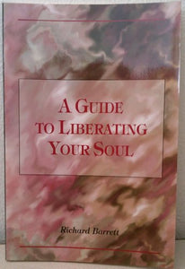 A Guide to Liberating Your Soul 