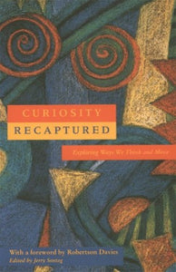 Curiosity Recaptured: Exploring Ways We Think & Move 