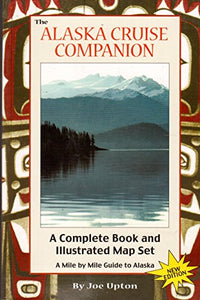 The Alaska Cruise Companion 