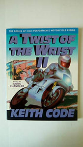 Twist of the Wrist II 