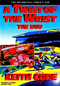 Twist of the Wrist, the DVD 