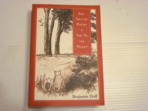 The Tao of Pooh: The Te of Piglet One Spirit Benjamin Hoff 