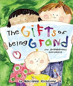 The Gifts of Being Grand 