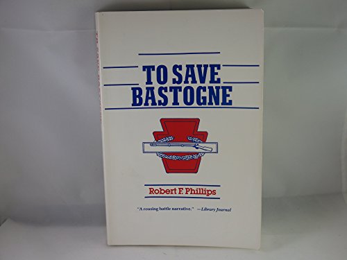 To Save Bastogne