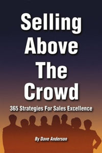 Selling above the Crowd 