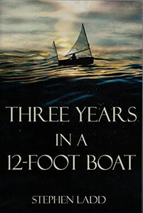 Three Years in a 12-Foot Boat 