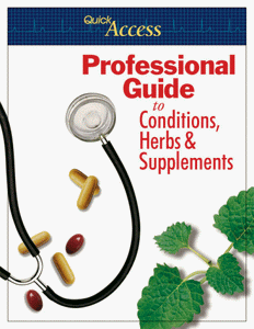 Quick Access Professional Guide to Conditions, Herbs and Supplements 