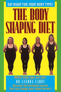 The Body Shaping Diet 