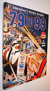 Edmonton's Hockey Knights, 79-99 