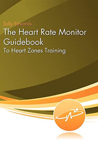 The Heart Rate Monitor Guidebook 