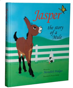 Jasper: The Story of a Mule 