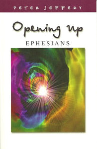 Opening up Ephesians 