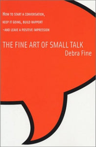 The Fine Art of Small Talk 