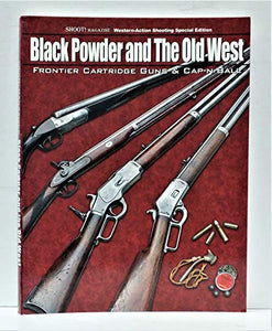 Black Powder and the Old West 