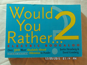 Would You Rather...? 2: Electric Boogaloo 