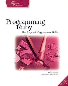 Programming Ruby - The Pragmatic Programmer's Guide 