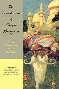 The Quatrains of Omar Khayyam 