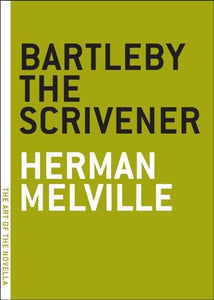 Bartleby the Scrivener 