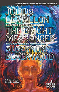 Julius LeVallon / The Bright Messenger 