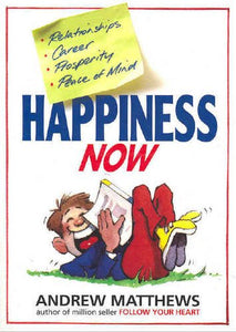 Happiness Now 