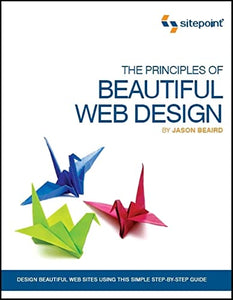 The Principles of Beautiful Web Design 